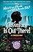 Adventure Is Out There!: A Twisted Tale