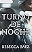 Turno de noche