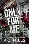 Only For Me