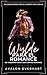 Wylde Para El Romance: Un V...