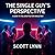 The Single Guy's Perspectiv...