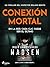 Conexión Mortal (Roland Benito #1)