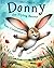 Donny the Flying Bunny: You...