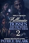 Billionaire Bosse...