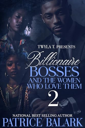 Billionaire Bosses And The Women Who Love Them 2 (Kindle Edition)