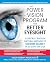 The Power Vision Program for Better Eyesight: Clinically Proven Natural Method to See More Clearly in 30 Days or Less
