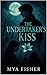 The Undertaker's Kiss by Mya Fisher