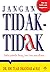 Jangan Tidak-Tidak by H.M. Tuah Iskandar