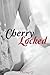 Cherry Locked: (Book 1 Of The Dark Desire Series)