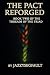 Book Two: The Pact Reforged...