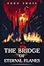 The bridge of eternal flames