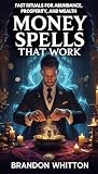 Money Spells That...