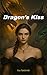 Dragon's Kiss by Eva TaleSmith
