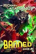 Banned (Book 4): A LitRPG Adventure Series