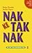 Nak Ke Tak Nak by H.M. Tuah Iskandar