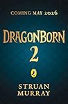 Dragonborn: The Twilight Child: The brand new fantasy adventure in the New York Times bestselling series