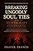 Breaking Ungodly Soul Ties and Witchcraft Covenants by Prayer Francis