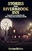 Stories from Riverbrook Inn by Harrison DeVries