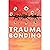 Trauma Bonding: Why You Kee...