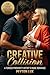 Creative Collision by Peyton Lux