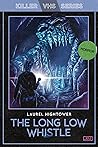 The Long Low Whistle