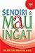 Sendiri Mau Ingat