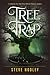 Tree Trap