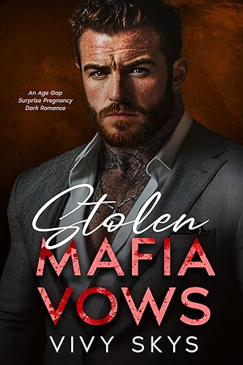 Stolen Mafia Vows (Ruthless Billionaire Mafia Kings)