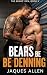 Bears Be Denning: a MMM+ Po...