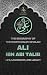 Ali ibn Abi Talib: The Biog...
