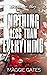 Nothing Less Than Everything