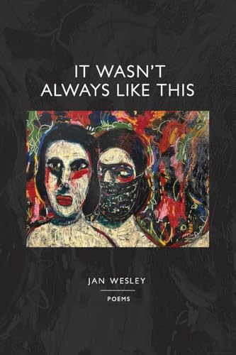 It Wasn't Always Like This (Paperback)