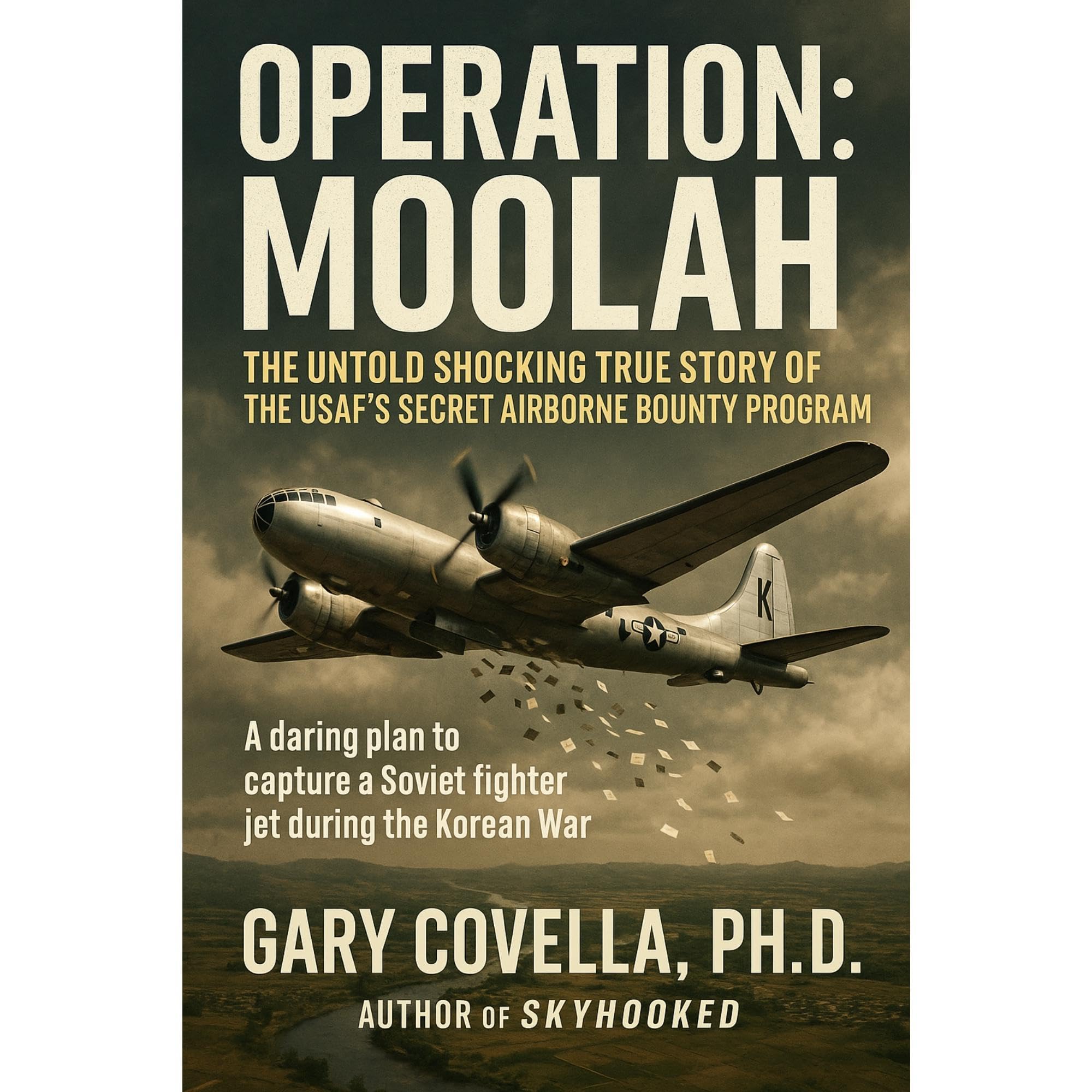 Operation Moolah: The Untold Shocking True Story of the USAF’s Secret Airborne Bounty Program (Audible Audio)