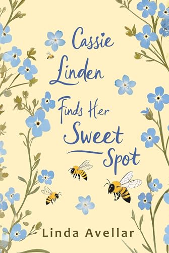 Cassie Linden Finds Her Sweet Spot (Kindle Edition)
