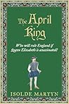 The April King: W...
