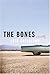 The Bones: A Novel