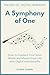 A Symphony of One: How to C...