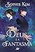 O Deus e a Fantasma (Fio Vermelho do Destino, #2)