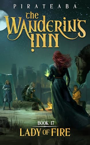 Lady of Fire (The Wandering Inn, #17)