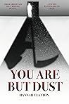 You Are But Dust