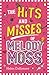 The Hits and Misses of Melody Moss book 1
