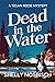 Dead in the Water: A Tegan ...