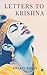 Letters to Krishna by Bhakti Buddy
