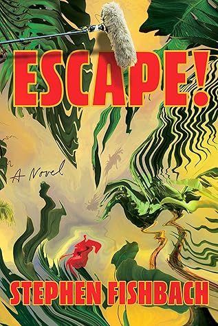 Escape!: A Novel