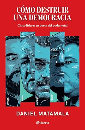 Cómo destruir una democracia (Kindle Edition)