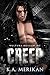 Creep (Vulture Hollow MC, #2)