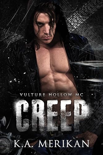 Creep (Vulture Hollow MC, #2)
