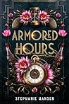 Armored Hours