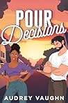 Pour Decisions (Stryker Family Series)