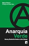 Anarquía verde: M...